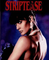 Стриптиз Смотреть Онлайн / Striptease [1996]